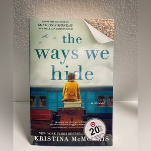 the ways we hide By Kristina McMorris